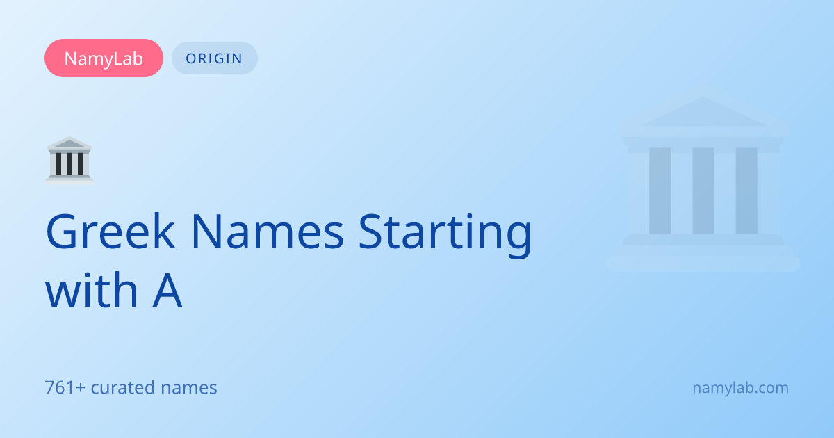 761+ Greek Names Starting with A | NamyLab