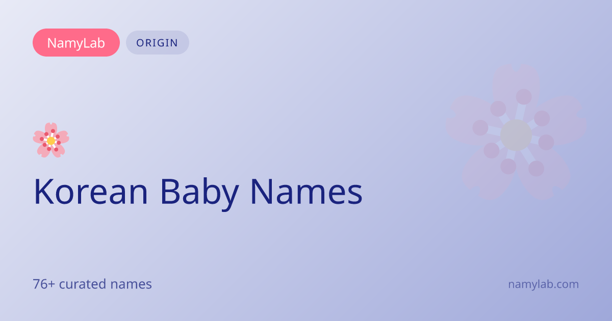76+ Korean Baby Names | NamyLab