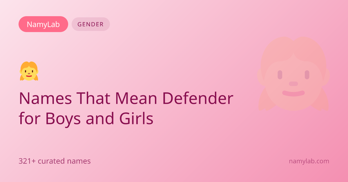 321+ Names That Mean Defender for Boys and Girls | NamyLab