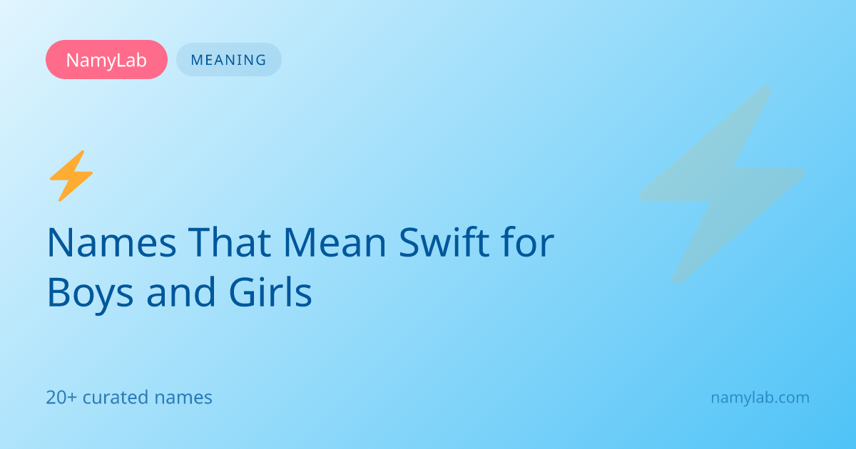 20+ Names That Mean Swift for Boys and Girls | NamyLab