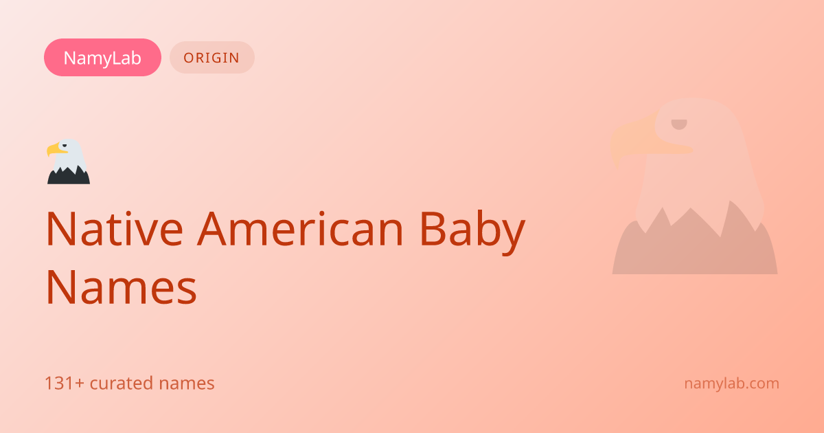 131+ Native American Baby Names | NamyLab